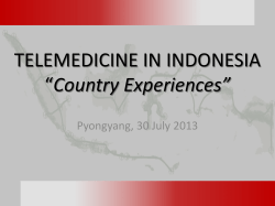 TELEMEDICINE IN INDONESIA “Country Experiences”