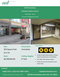 420 Broadway Subway Station Store Size: Possession: 350 Square