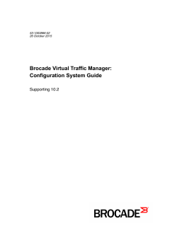 Brocade Virtual Traffic Manager: Configuration System Guide, v10.2