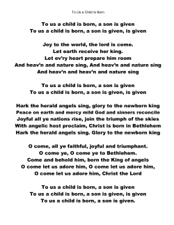 To us a child is born, a son is given To us a child is