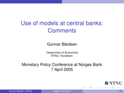Use of models at central banks: Comments by Gunnar Bårdsen