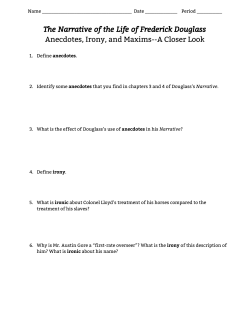 The Narrative of the Life of Frederick Douglass Anecdotes, Irony