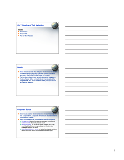 Ch. 7 Bonds and Their Valuation Bonds Corporate Bonds