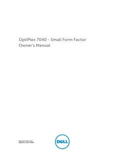 OptiPlex 7040 - Small Form Factor Owner`s Manual