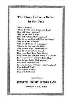 The Story Behind a Dollar in the Bank