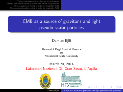 CMB as a source of gravitons and light pseudo