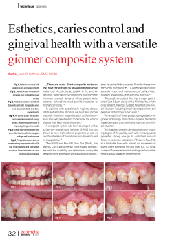 Esthetics, caries control and gingival health with a versatile