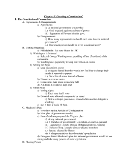 Chapter 5 &ldquo;Creating a Constitution&rdquo; I. The Constitutional Convention