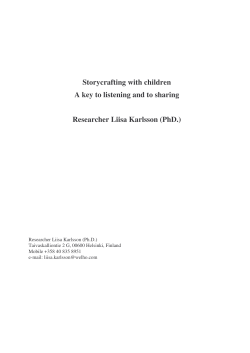 Storycrafting with children A key to listening and to sharing