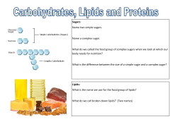 Sugars: Name two simple sugars. Name a complex sugar. What do