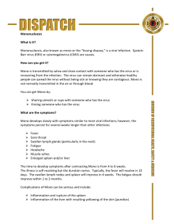 Mononucleosis, also known as mono or the