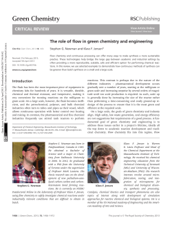 The role of flow in green chemistry and engineering