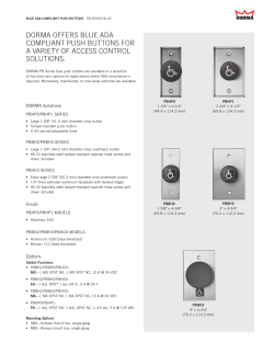 dorma offers blue ada compliant push buttons for a variety of access
