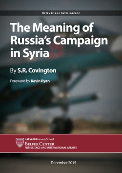 The Meaning of Russia`s Campaign in Syria
