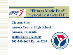 Physical Best Gets FITT - Mr. Ellis` Physical Fitness and Lifetime