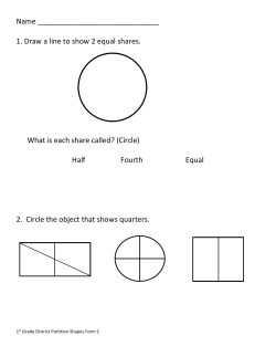 1. Draw a line to show 2 equal shares. What is each