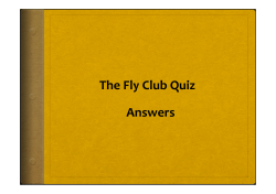 The Fly Club Quiz Answers