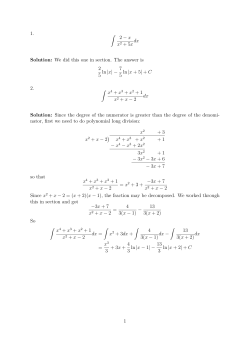 1. &int; 2 - x x2 + 5x dx Solution: We did this one in section. The