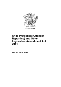 (Offender Reporting) and Other Legislation Amendment Act 2014