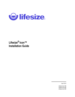 Lifesize&reg; Icon&trade; Installation Guide