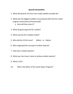 Sputnik Declassified 1. What did Sputnik, the first man