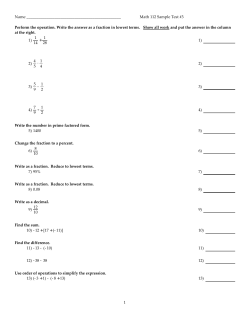 Math 112 Sample Test #3 Perform the operation. Write the answer