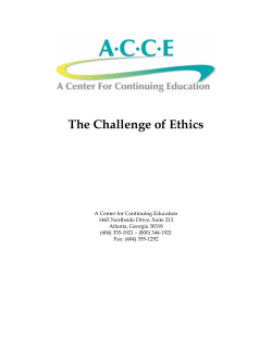 The Challenge of Ethics - A Center For Continuing Education