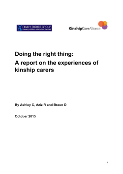 Doing the right thing: A report on the experiences of kinship carers