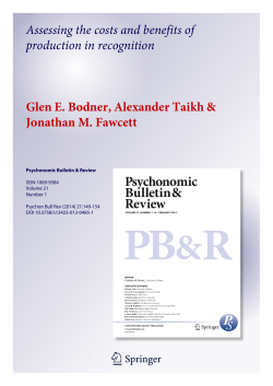 Assessing the costs and benefits of production in recognition Glen E