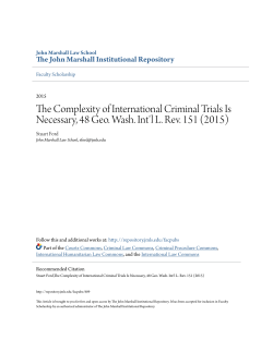 The Complexity of International Criminal Trials Is Necessary, 48 Geo