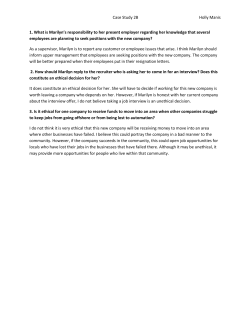 Case Study 2B Holly Manis 1. What is Marilyn`s responsibility to her