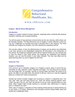 Imagery - Mental Stress Management Introduction: Imagery is a
