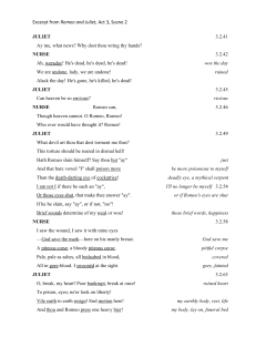 Excerpt from ​Romeo and Juliet, ​Act 3, Scene 2 JULIET 3.2.41 Ay