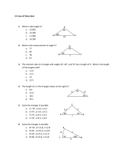 5.5 Law of Sines Quiz 1. What is side length a? a. 12.855 b. 13.509 c