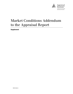 Market Conditions Addendum to the Appraisal