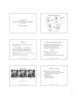 CSE 490 G Introduction to Data Compression Vector Quantization