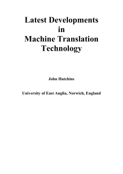 Latest Developments in Machine Translation
