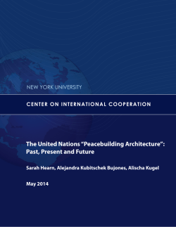 The United Nations &ldquo;Peacebuilding Architecture&rdquo;: Past, Present and