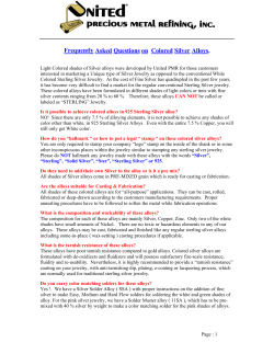 Frequently Asked Questions on Colored Silver Alloys.