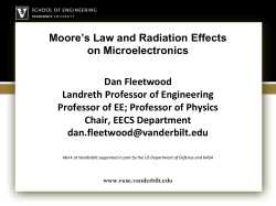 Moore`s Law and Radiation Effects on Microelectronics Dan