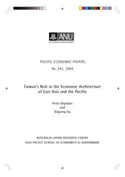 Taiwan`s Role in the Economic Architecture of East Asia and the