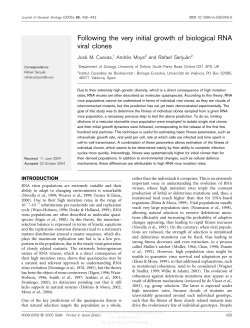 Following the very initial growth of biological RNA viral clones