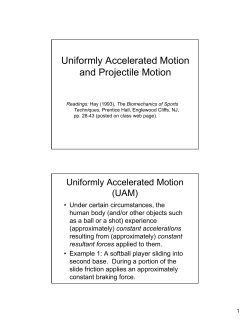 Uniformly Accelerated Motion and Projectile Motion