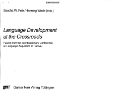 Language Development at the Crossroads