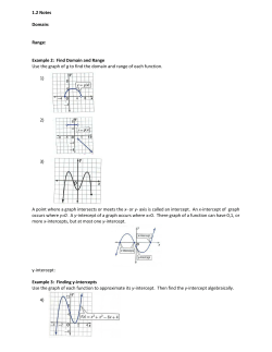 1.2 Notes Domain: Range: Example 2: Find Domain and Range Use