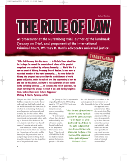 As prosecutor at the Nuremberg trial, author of the landmark Tyranny