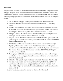 DIRECTIONS: This product will work only on tabs that have become