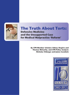 The Truth About Torts: Defensive Medicine and the Unsupported