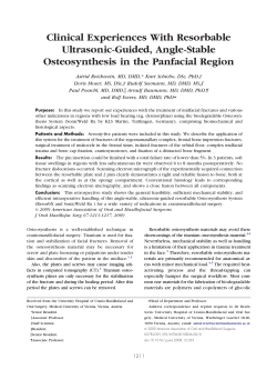 Clinical Experiences With Resorbable Ultrasonic-Guided