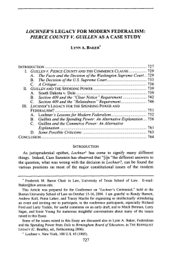 lochner`s legacy for modern federalism: pierce county v. guillen as a